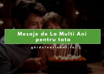 Mesaje de La Mulți Ani pentru tata